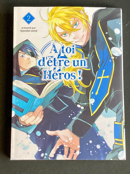 YOURS TO BE A HERO! T02