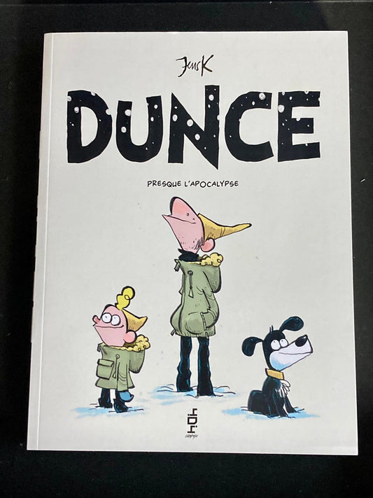DUNCE - PRESQUE L'APOCALYPSE - TOME 2