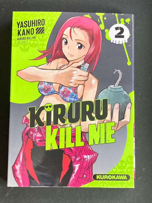KIRURU KILL ME - TOME 2