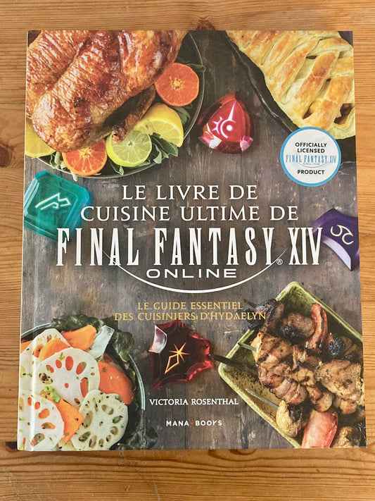 THE ULTIMATE FINAL FANTASY XIV COOKBOOK