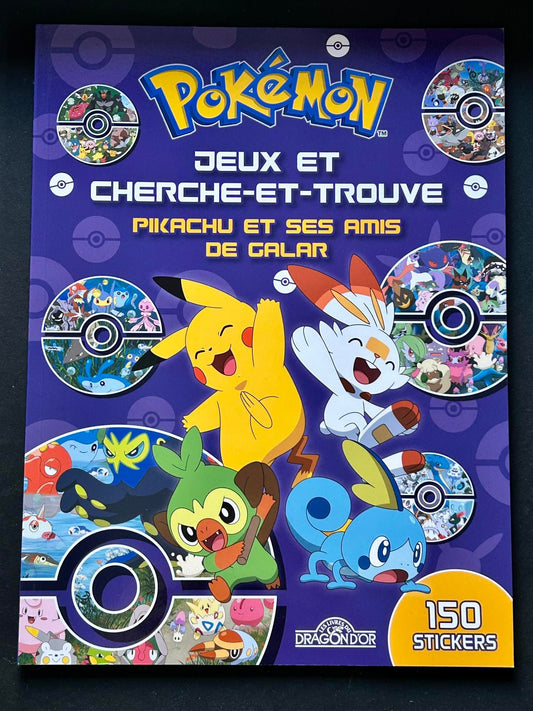 POKEMON - JEUX ET CHERCHE-ET-TROUVE - PIKACHU ET SES AMIS DE GALAR